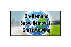 On-Demand Snow Blowing and Lawn Mowing