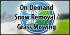 On-Demand Snow Removal and Lawn Care
